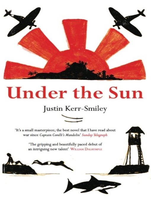 Title details for Under the Sun by Justin Kerr-Smiley - Available